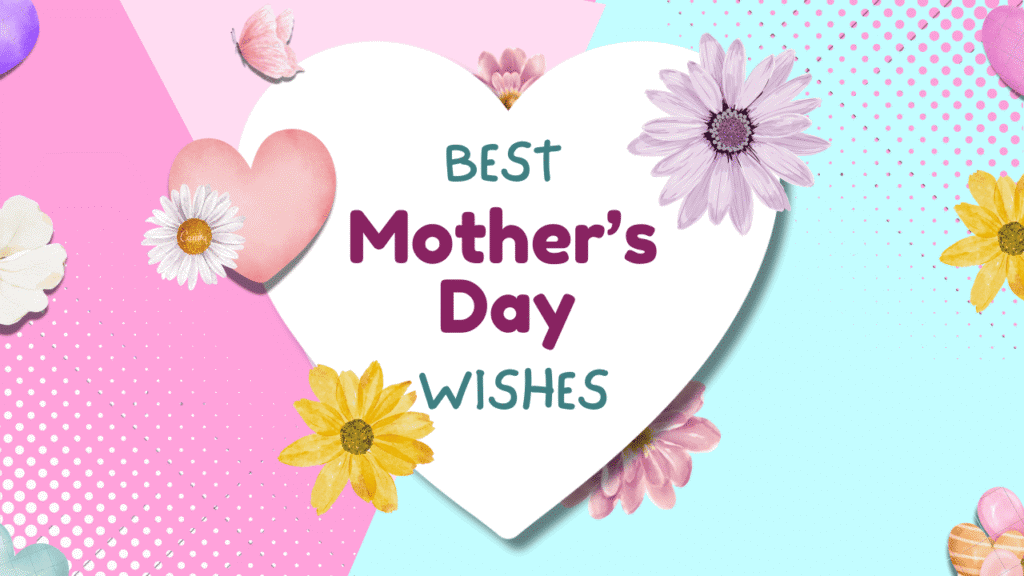 Best Mother's day wishes , instagram captions, messages, quotes